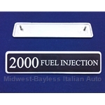 Badge Emblem "2000 FUEL INJECTION" (Lancia Beta 1981-82) - U8.5 / DECAL