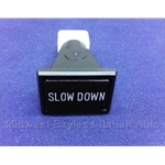 "Slow Down" Indicator Light (Fiat 124, X19, 128, Lancia Scorpion 1975-78) - OE