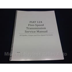  5-Spd Transmission Five Speed Service Manual (Fiat Pininfarina 124 All) - NEW